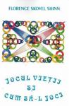 Jocul vieții și cum să-l joci
