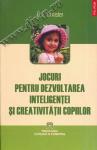 Jocuri pentru dezvoltarea inteligenței și creativității copiilor