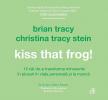 Kiss that frog! 12 căi de-a transforma minusurile în plusuri în viața personală și la muncă