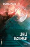 Legile destinului: Legile acțiunii Acțiunea Providenței Acțiunea omului Rezultatele acțiunii
