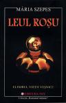 Leul Roșu: Elixirul vieții veșnice