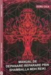Manual de depanare-reparare prin Shamballa MDH Reiki