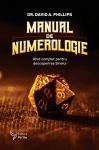 Manual de numerologie. Manual complet pentru descoperirea Sinelui