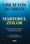 Martorul zeilor. Ce am ținut secret timp de decenii