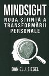 Mindsight: Noua știință a transformării personale