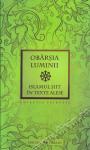 Obârșia luminii. Islamul șiit în texte alese