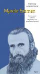 Marele examen. Un manuscris al maicii Magdalena Ivan (Mănăstirea Tismana)