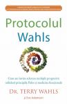 Protocolul Wahls: Cum am învins scleroza multiplă progresivă utilizând principiile Paleo și medicina funcțională
