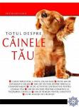 Totul despre câinele tău