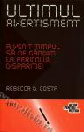 Ultimul avertisment. A venit timpul să ne gândim la pericolul dispariției