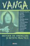 VANGA. Metode de vindecare și rețete practice