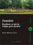 Zamolxis. Realitate si mit in religia geto-dacilor