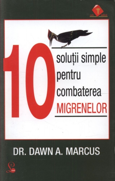 10 solutii simple pentru combaterea migrenelor