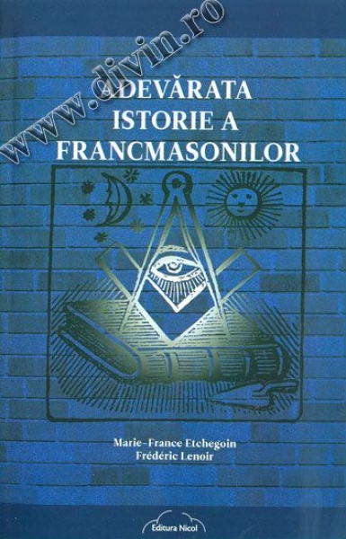 Adevărata istorie a francmasonilor