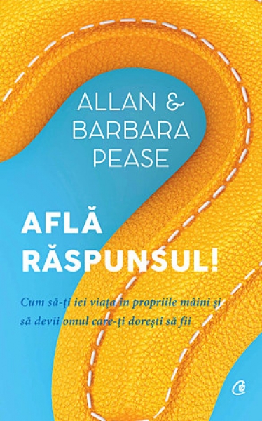 Află răspunsul! Cum să-ți iei viața în propriile mâini și să devii omul care-ți dorești să fii