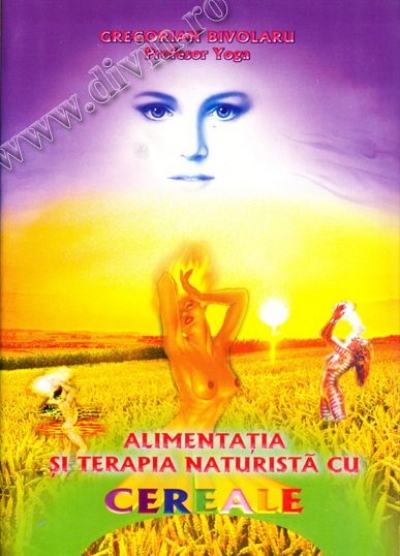 Alimentația și terapia naturistă cu cereale