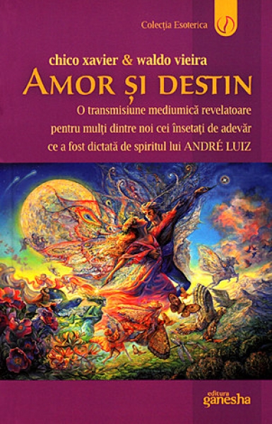 Amor și destin: O transmisiune mediumică revelatoare pentru mulți dintre noi cei însetați de adevăr