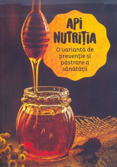 Api Nutriția o variantă de prevenție și păstrare a sănătății
