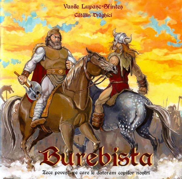 Burebista. Zece povești pe care le datorăm copiilor noștri (vol. 2)