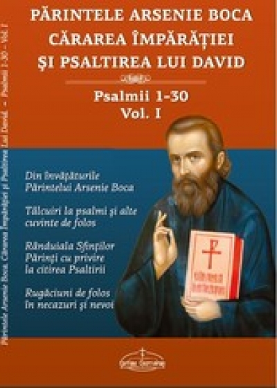 Cărarea Împărăției și Psaltirea lui David Psalmii 1-30 Vol. I