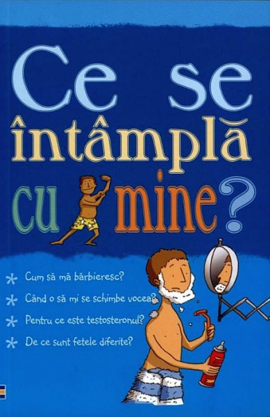 Ce se întâmplă cu mine (pentru băieți)