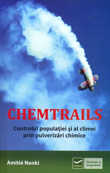 CHEMTRAILS. Controlul populației și al climei prin pulverizări chimice