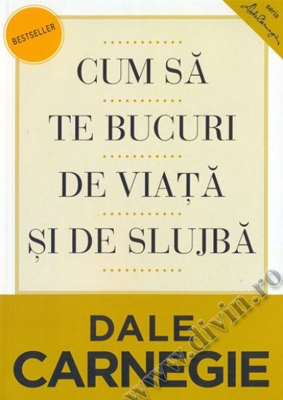 Cum să te bucuri de viață și de slujbă