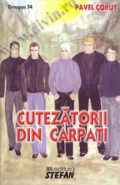 (Octogon 74) Cutezătorii din Carpați