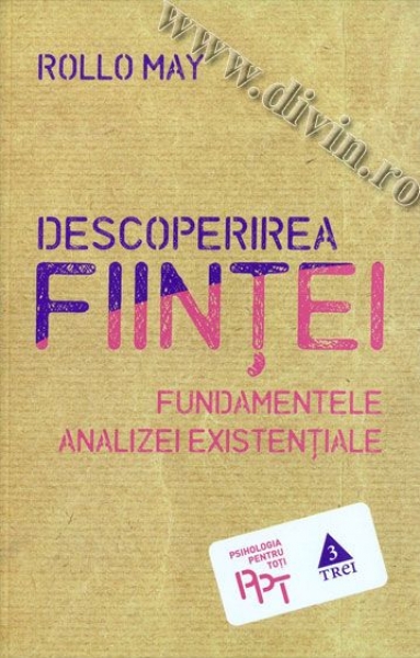 Descoperirea ființei. Fundamentele analizei existențiale