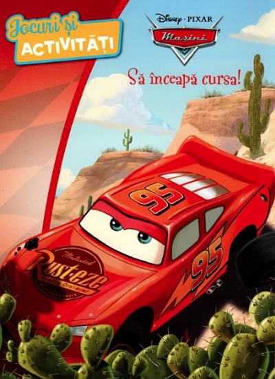 Disney. Mașini. Să înceapă cursa. Jocuri și activități