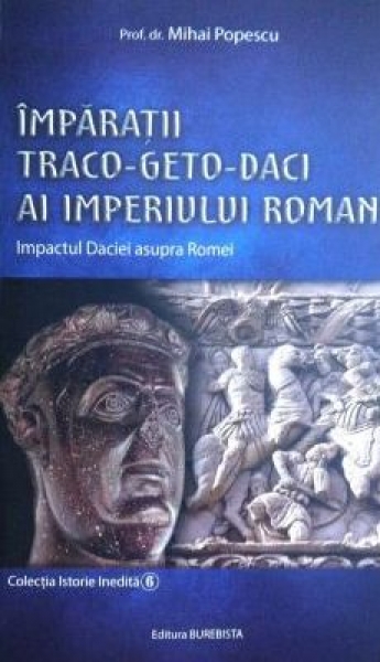 Împărații traco-geto-daci ai Imperiului Roman