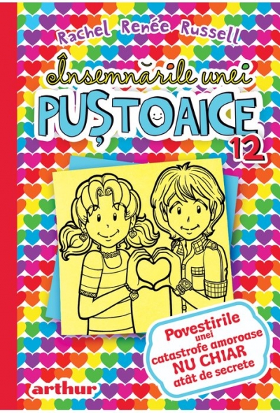 Însemnările unei puștoaice, vol. 12: Povestirile unei catastrofe amoroase NU CHIAR atât de secrete