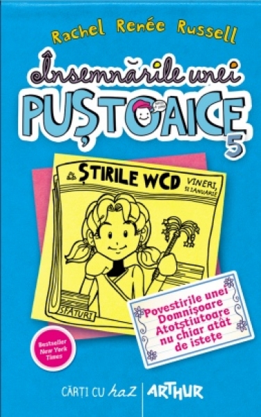Însemnările unei puștoaice (vol. 5): Povestirile unei Domnișoare Atotștiutoare nu chiar atât de istețe