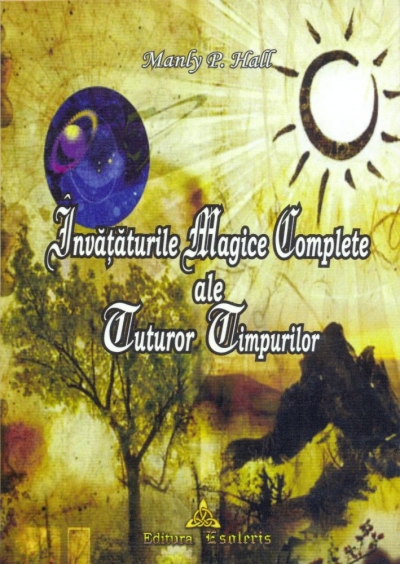 Învățăturile magice complete ale tuturor timpurilor - vol. 2