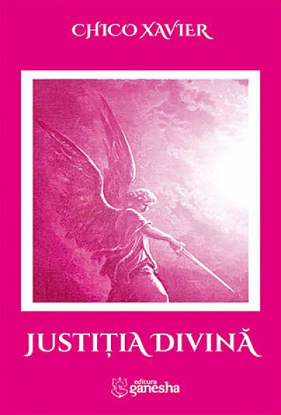 Justiția divină: Studii și reflecții despre abordarea religioasă a cărții Cerul și infernul de Allan Kardec