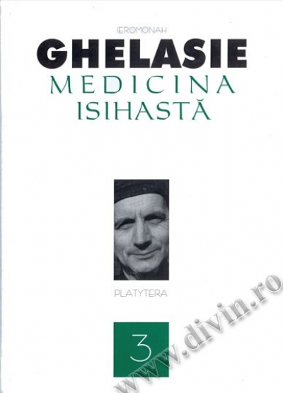 Medicina isihastă. Sacro-Terapia (vol. 3)