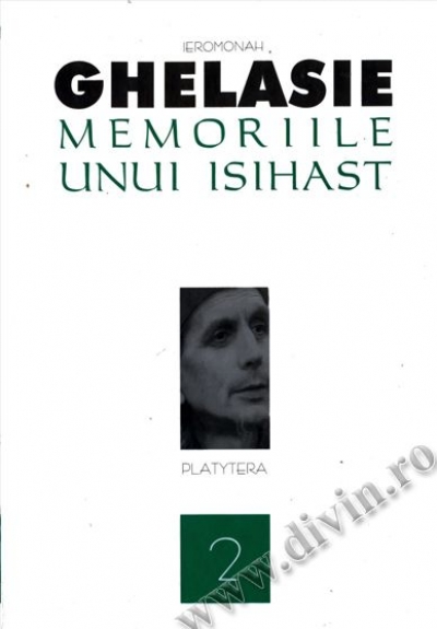 Memoriile unui isihast. Vol. 2