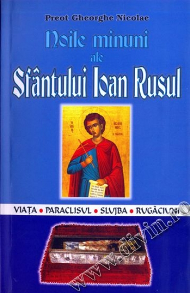 Noile minuni ale Sfântului Ioan Rusul