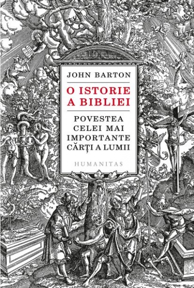 O istorie a bibliei. Povestea celei mai importante cărți a lumii