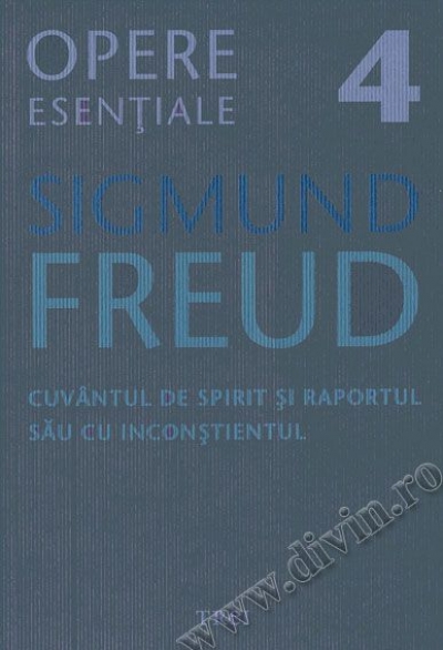 Opere esențiale (vol. 4). Cuvântul de spirit și raportul său cu inconștientul