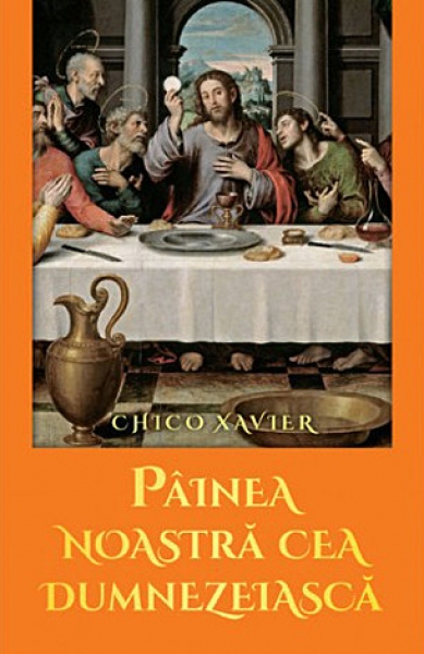 Pâinea noastră cea dumnezeiască