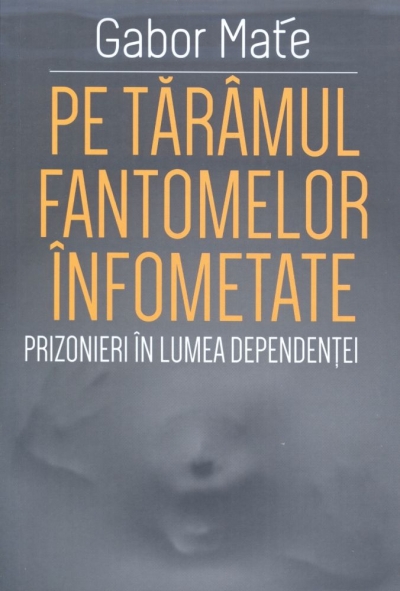 Pe tărâmul fantomelor înfometate: Prizonieri în lumea dependenței
