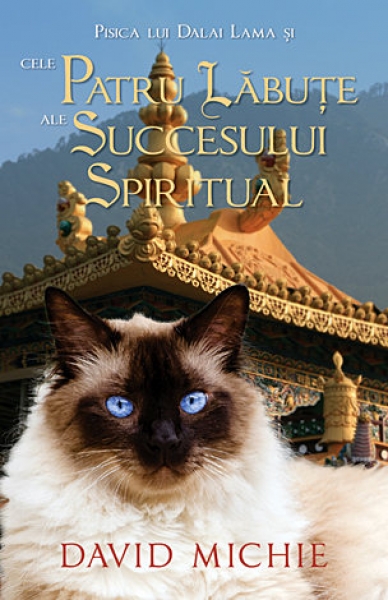 Pisica lui Dalai Lama și cele patru lăbuțe ale succesului spiritual