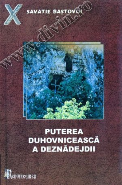 Puterea duhovnicească a deznădejdii