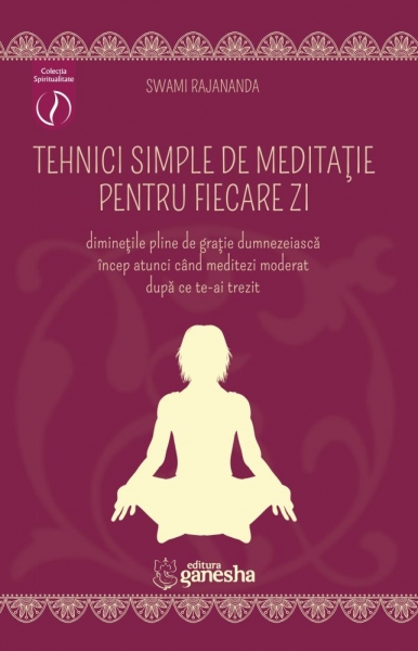 Tehnici simple de meditație pentru fiecare zi: Diminețile pline de grație dumnezeiască încep atunci când meditezi moderat după ce te-ai trezit