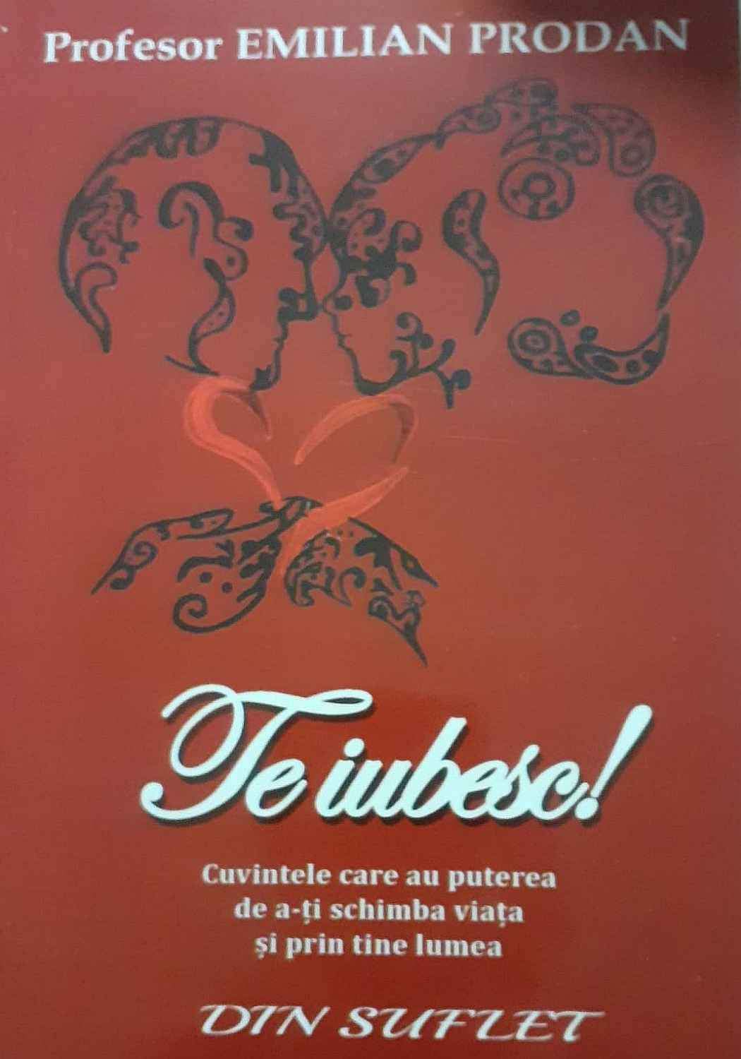 Te iubesc! Cuvintele care au puterea de a-ți schimba viața și prin tine lumea din suflet
